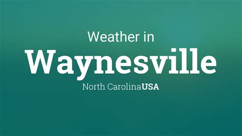 weather chanel waynesville n.c|10 day weather waynesville nc.